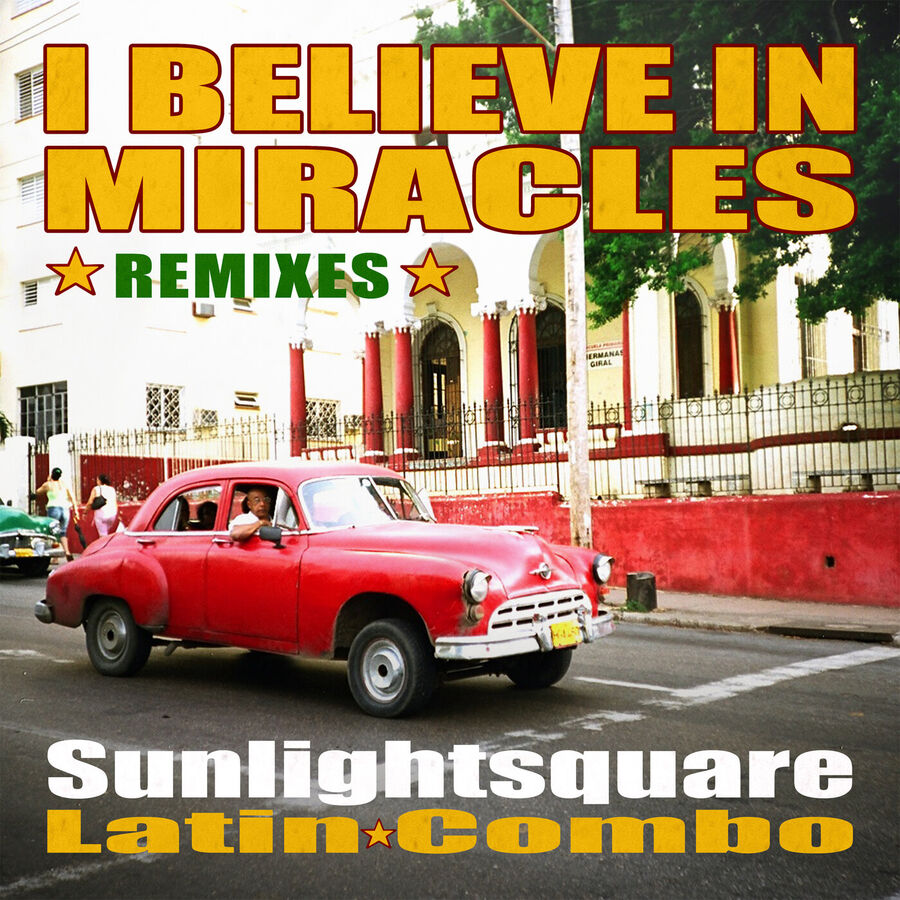 I Believe In Miracles cover