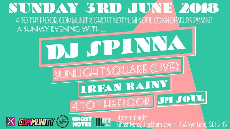 A Sunday Evening with DJ Spinna, Ghost Notes, Peckham Levels, London, 2018