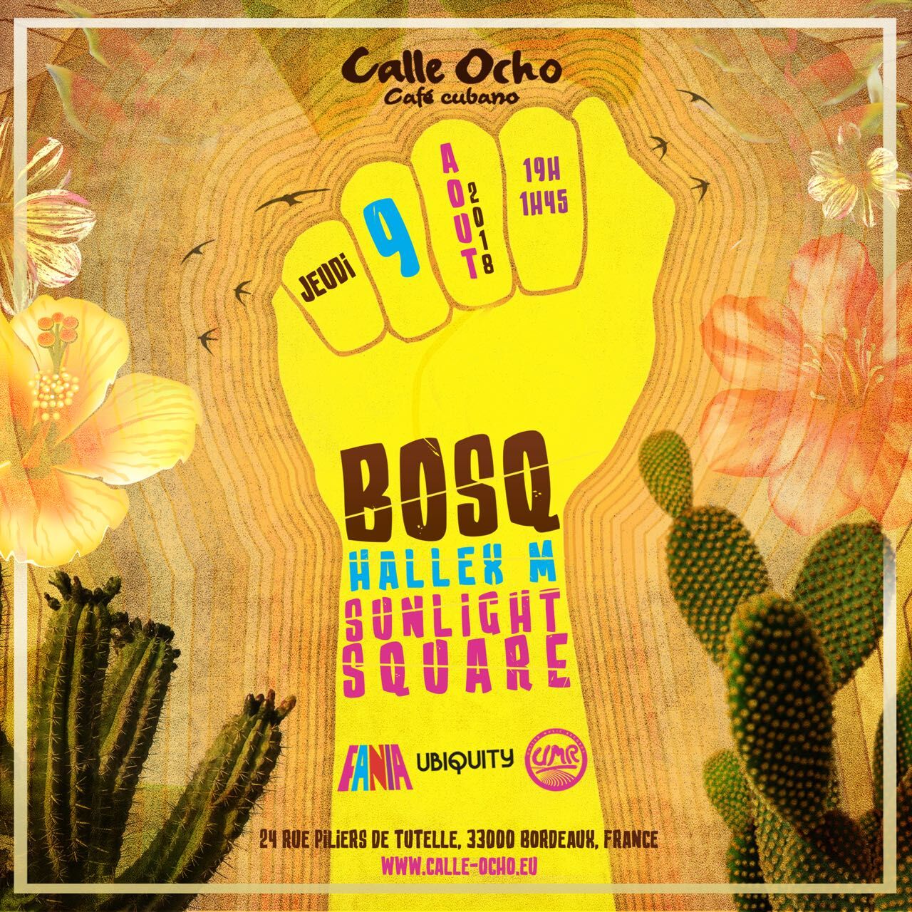 Bosq, Hallex M and Sunlightsquare, Calle Ocho Café Cubano, Bordeaux, 2018